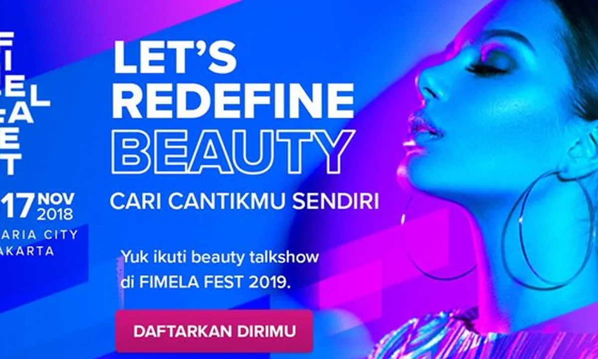 FIMELA FEST 2019 Hadirkan Beauty Demo - Talkshow: Temukan Cara Mencintai Diri Sendiri