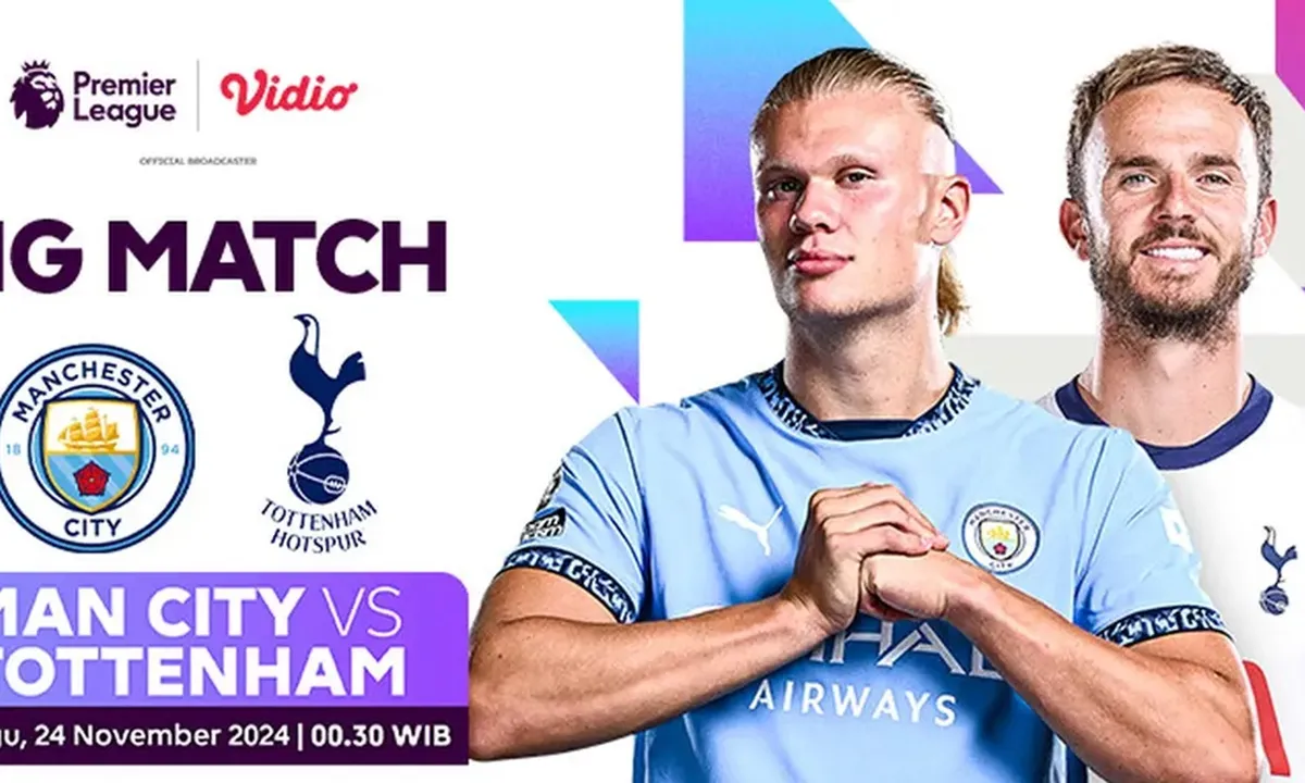 Link Live Streaming Manchester City vs Tottenham 24 November 2024, Begini Kondisi Kedua Tim