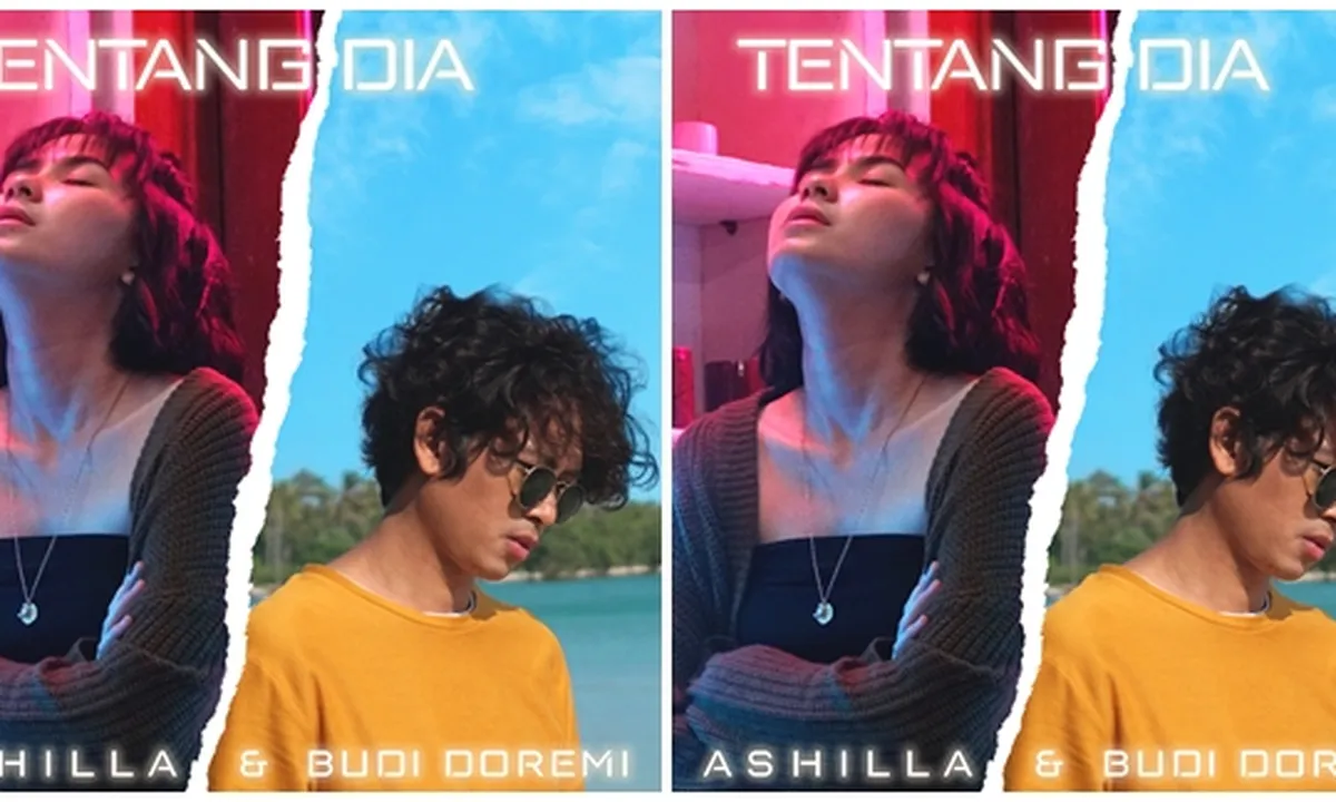 Tentang Dia, Project Iseng Ashilla Bareng Budi Doremi Yang Jadi Kenyataan