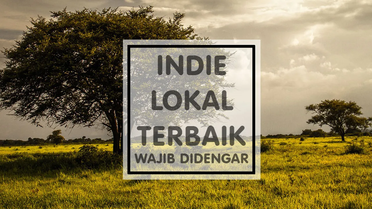 5 Band Indie Pop Lokal Yang Wajib Kamu Dengar