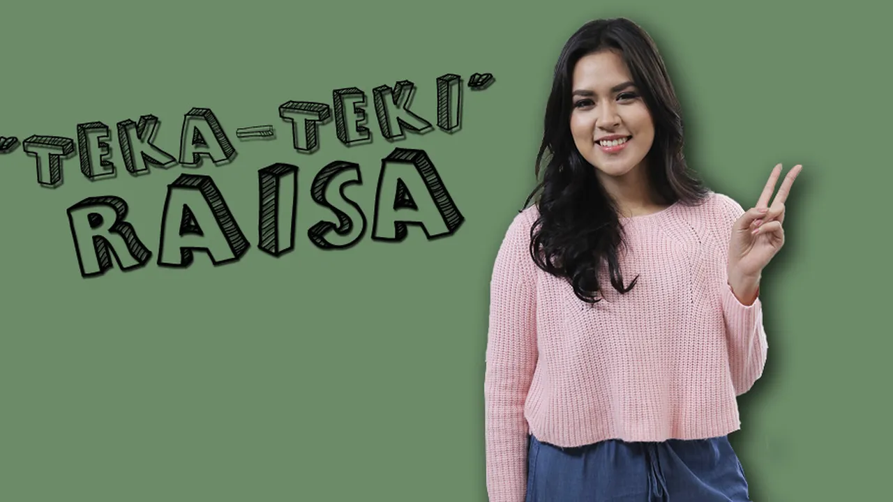 6 'Teka-Teki' Raisa Yang Belum Kamu Tahu, Yakin Fans Sejati?