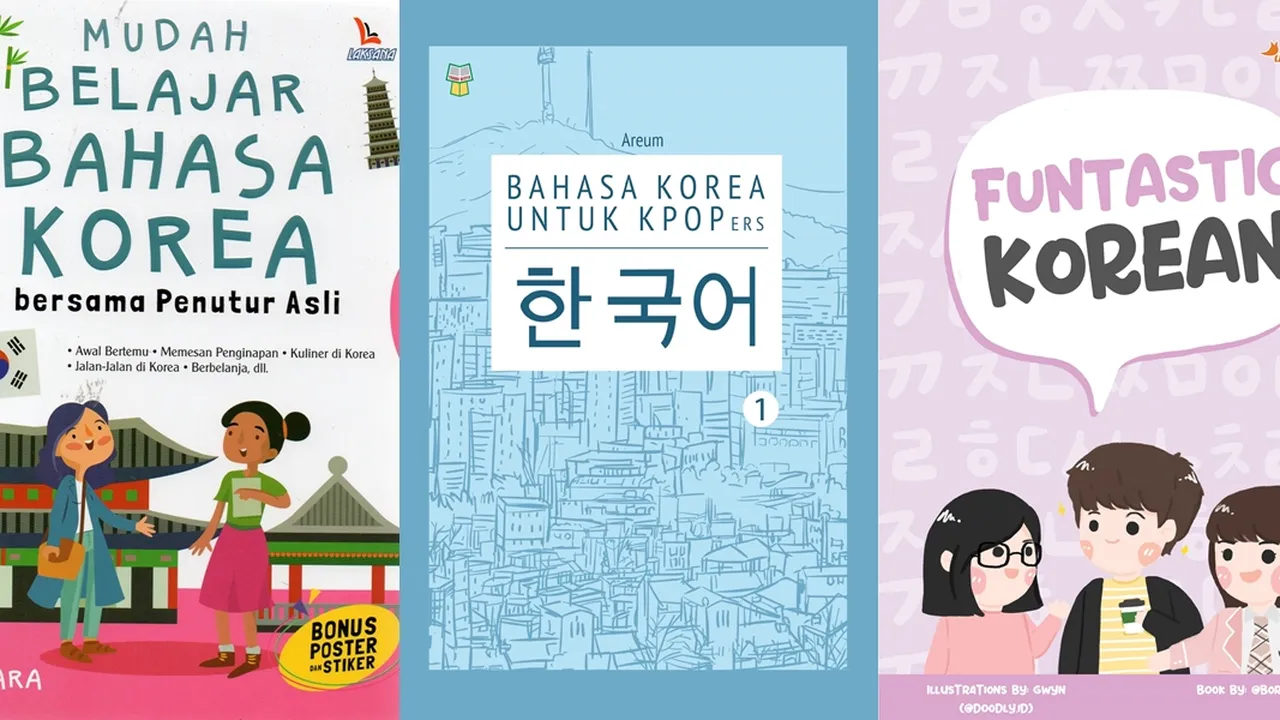 7 Rekomendasi Buku Belajar Bahasa Korea yang Menyenangkan dan Mudah Dipahami