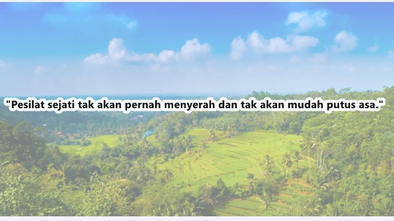 78 Quotes Pesilat Keren dan Tangguh, Bangkitkan Tekad Pantang Menyerah