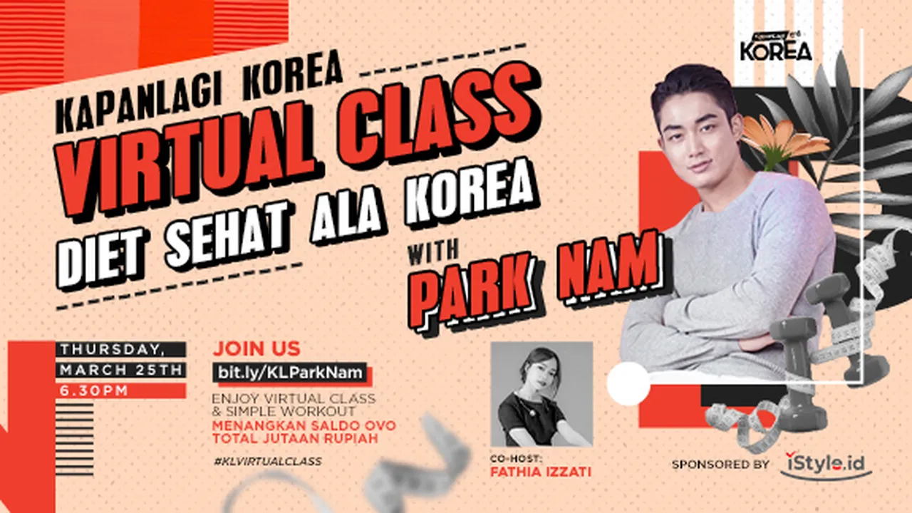 Ada iStyle.id di VIRTUAL CLASS PARK NAM, Belajar Diet Sehat Ala Korea!