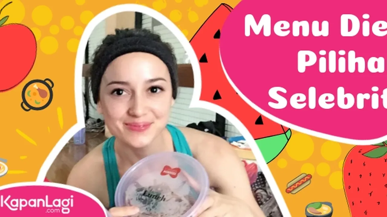 Menu Diet Ala Selebritis, Apa Yang Mereka Hindari?