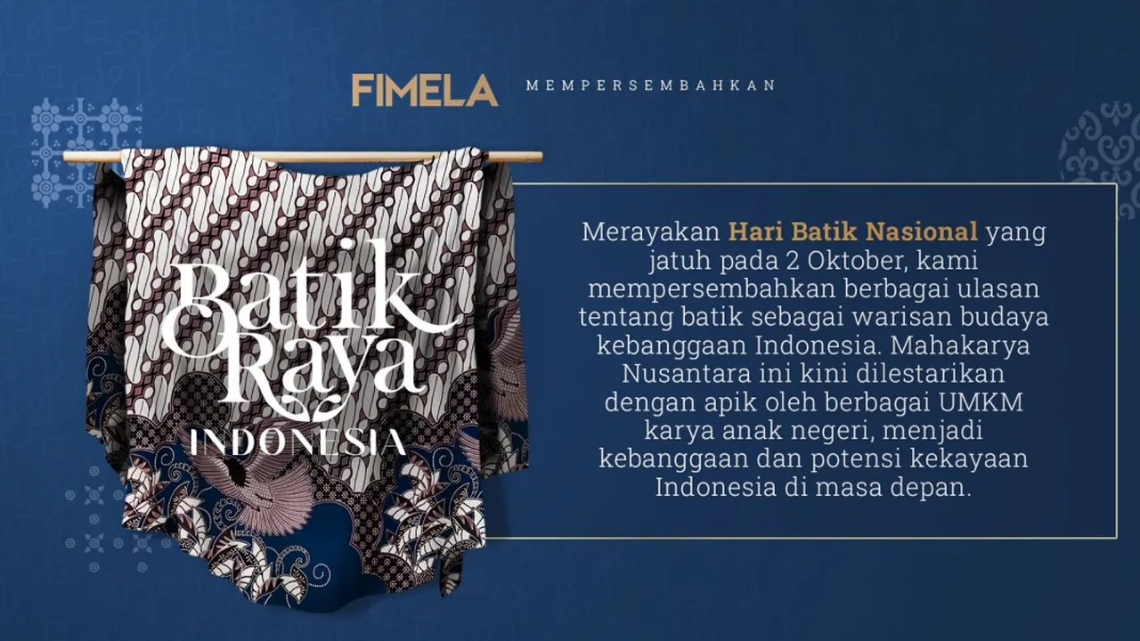 Batik Raya Indonesia: Melestarikan Warisan Nusantara dan Menjadikannya Inspirasi Gaya Kekinian
