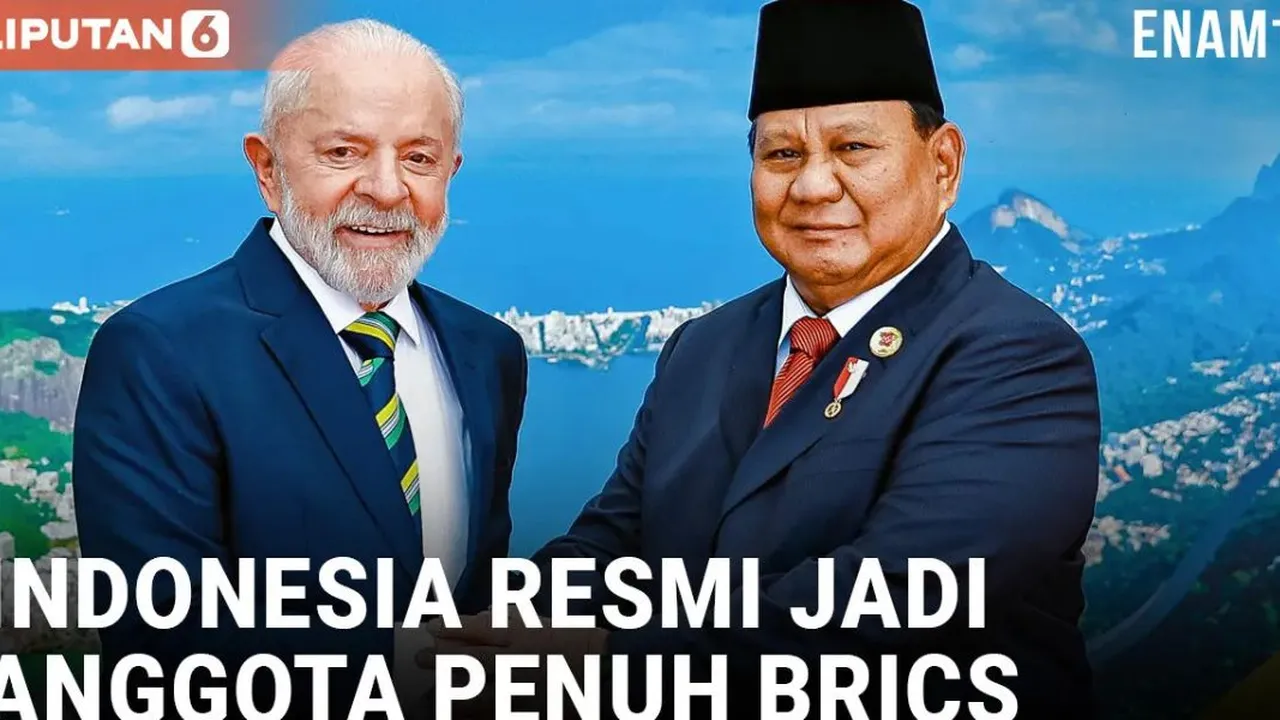 Brasil Umumkan Indonesia Resmi Bergabung dengan BRICS, Apa Dampaknya?