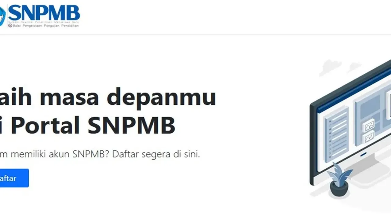 Cara Mudah Daftar Akun SNPMB 2025 bagi Peserta SNPB dan SNBT