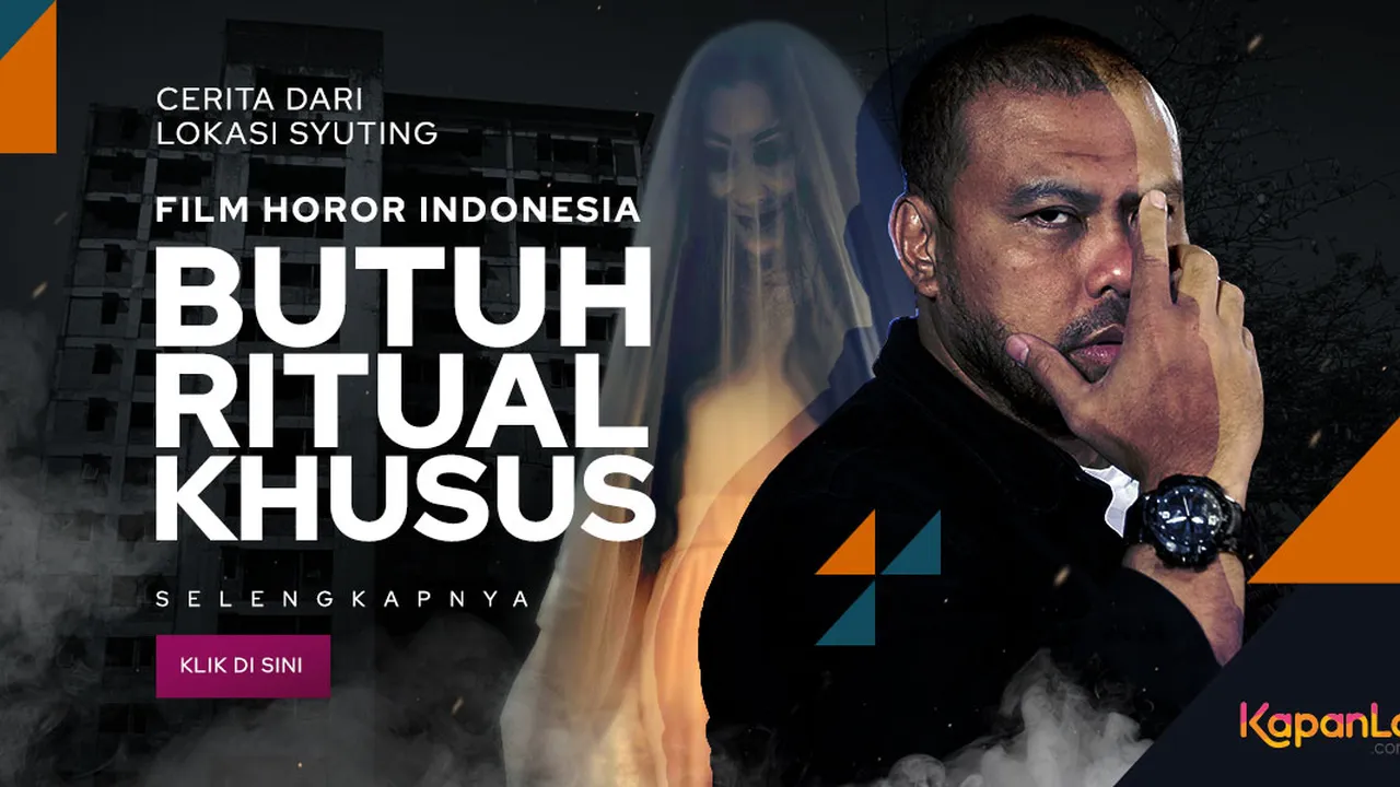 Cerita di Balik Lokasi Syuting Film Horor Indonesia, Pengalaman Seram Para Pemain - Ritual Khusus Sebelum Produksi