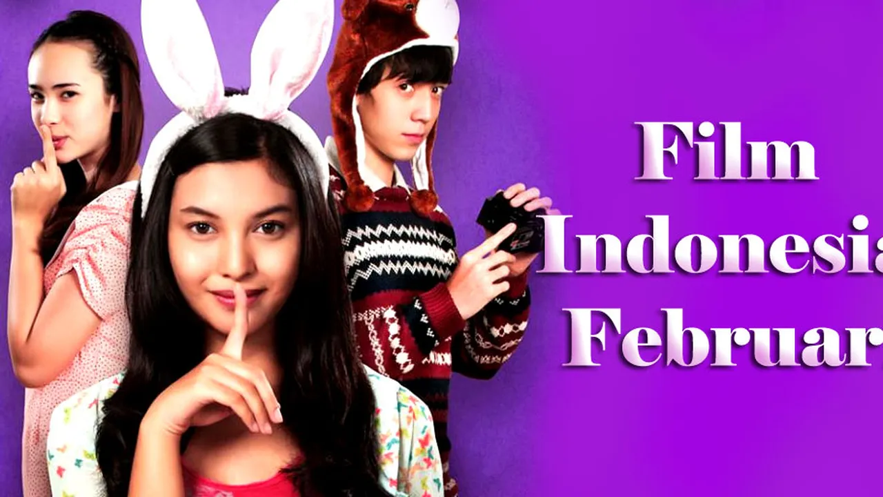 Daftar Film Indonesia Rilis Februari 2014