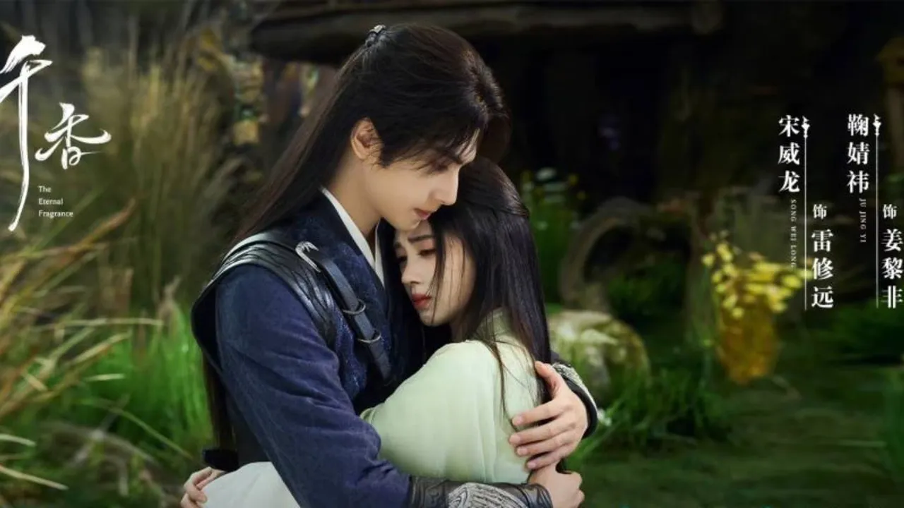 Drama China The Eternal Fragrance, Dibintangi Song Weilong dan Ju Jing Yi Drama China The Eternal Fragrance, Dibintangi Song Weilong dan Ju Jing Yi