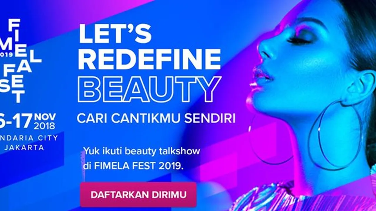 FIMELA FEST 2019 Hadirkan Beauty Demo - Talkshow: Temukan Cara Mencintai Diri Sendiri