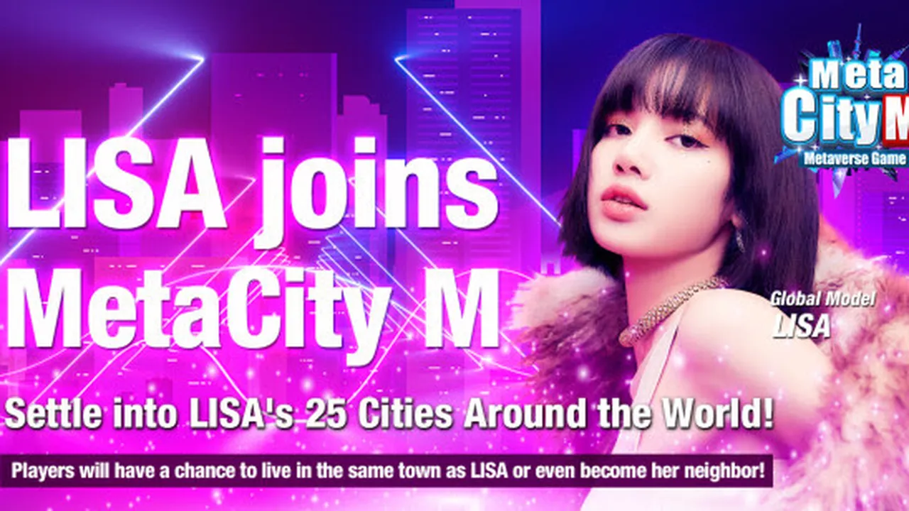 Gabung Bersama MetaCity M Sebagai Model, Lisa Jadi Pencapaian Terbesar Metaverse