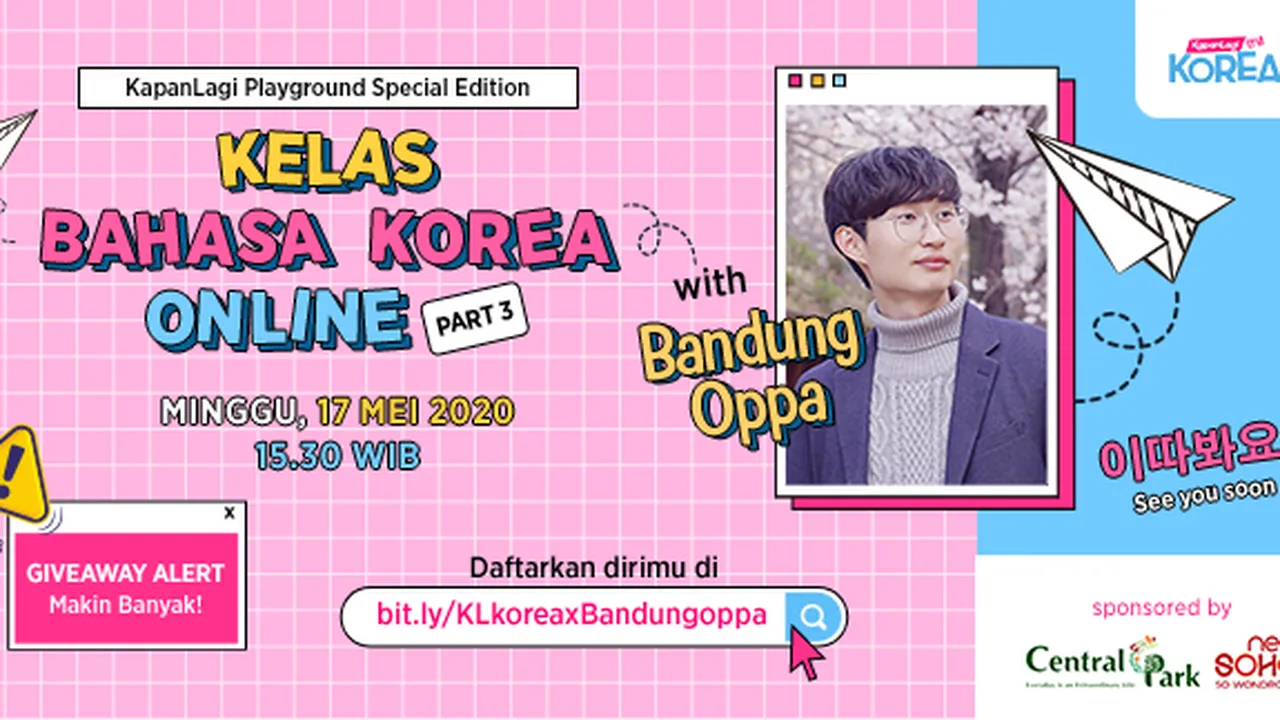H-1 Kelas Bahasa Korea Online Part 3 Bareng Bandung Oppa: Ada Live Streamingnya Juga, Jangan Sampai Ketinggalan!