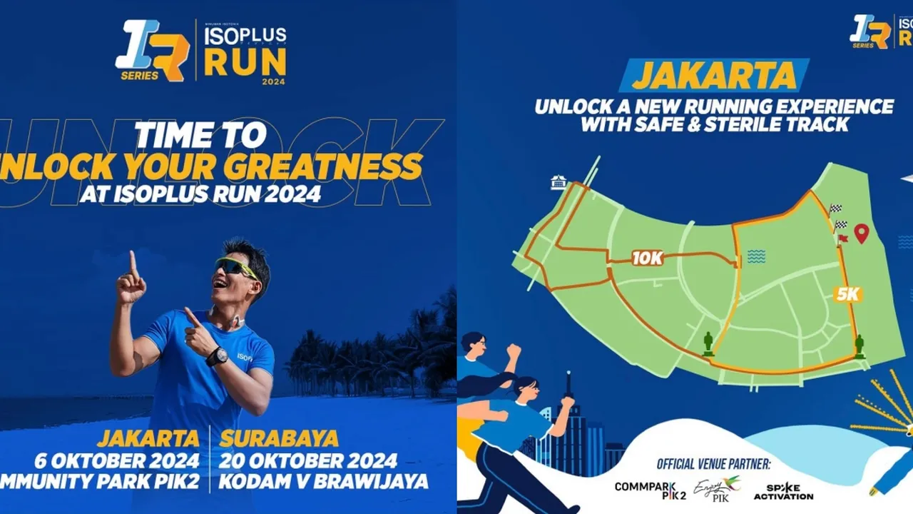 ISOPLUS RUN Series 2024 Kembali Hadir dengan Tema 'Unlock Your Greatness', Ada Tantangan dan Program Baru Menanti!