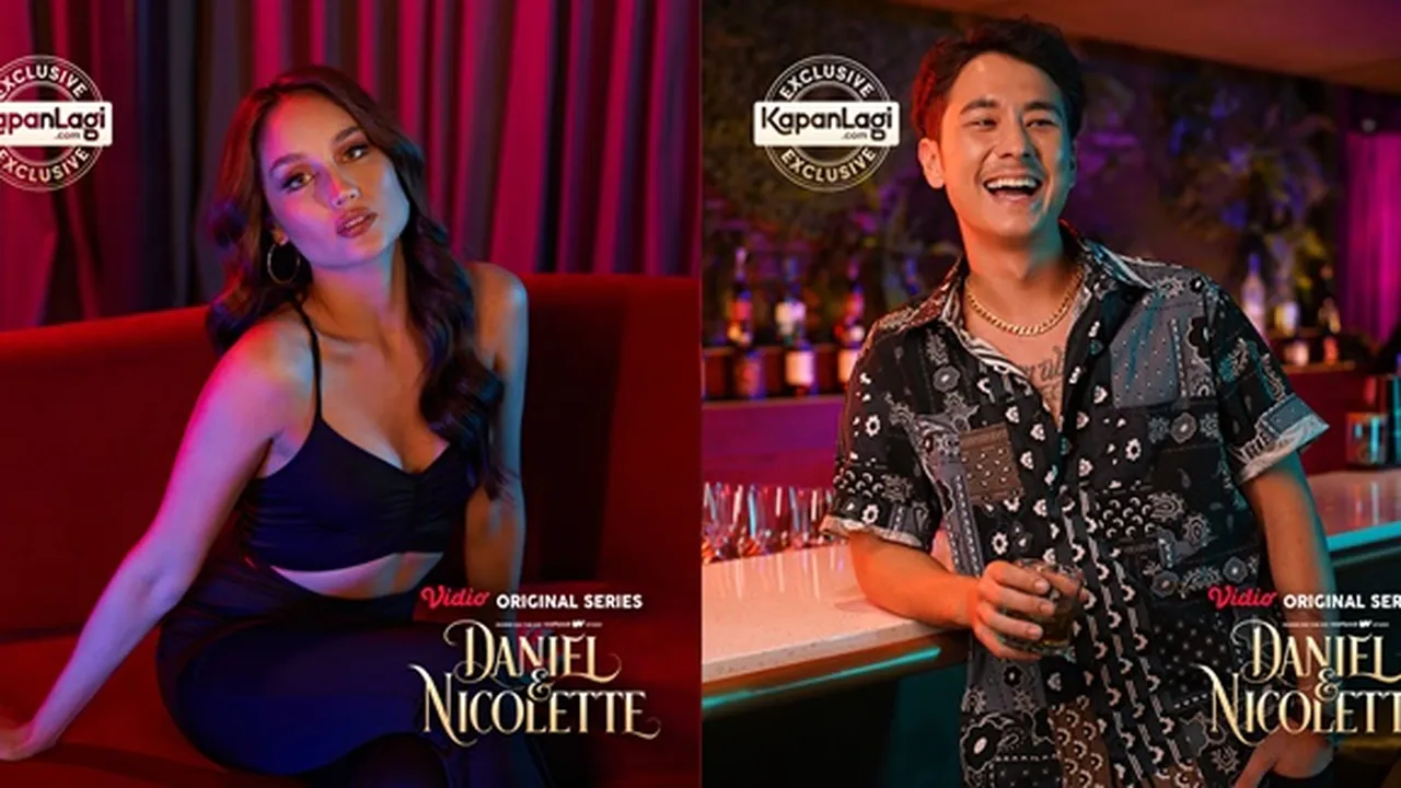 Jelang Penayangan Perdana, Vidio Rilis Exclusive Photoshoot Original Series Daniel & Nicolette