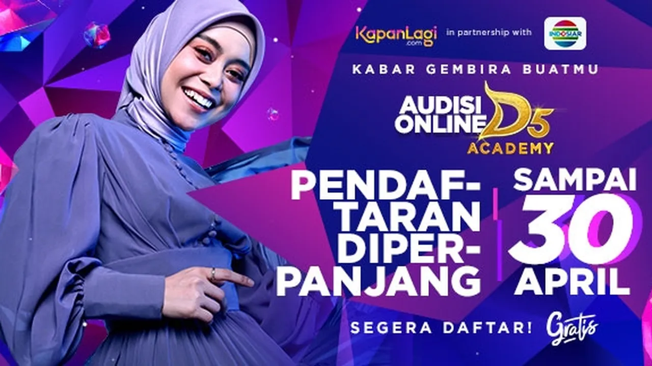 Kabar Gembira, Pendaftaran D'ACADEMY 5 Diperpanjang Sampai 30 April 2022 - Yuk Buruan Gabung