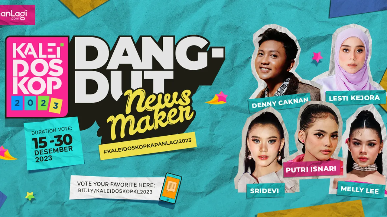 KALEIDOSKOP 2023 - Dangdut Newsmaker: Ada Lesti Kejora Hingga Denny Caknan, Yuk Vote Idola Kamu di Sini! KALEIDOSKOP 2023 - Dangdut Newsmaker: Ada Lesti Kejora Hingga Denny Caknan, Yuk Vote Idola Kamu di Sini!