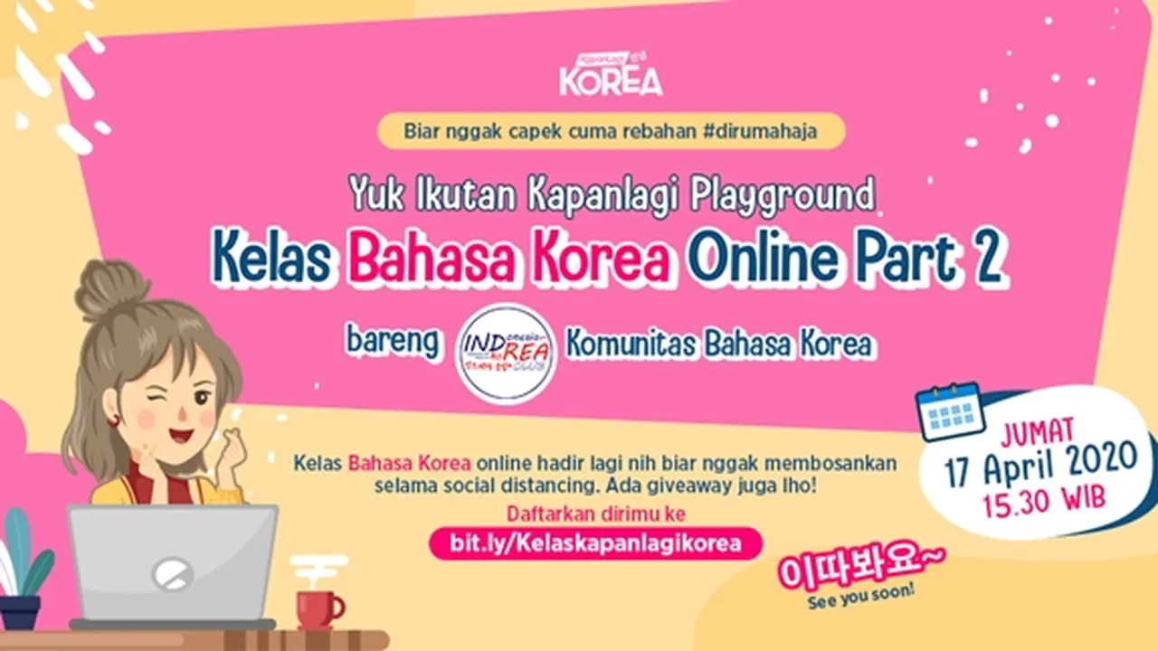 Kelas Online Bahasa Korea Gratis Bareng KapanLagi Korea Balik Lagi, Bawa Pulang Giveaway Menariknya!