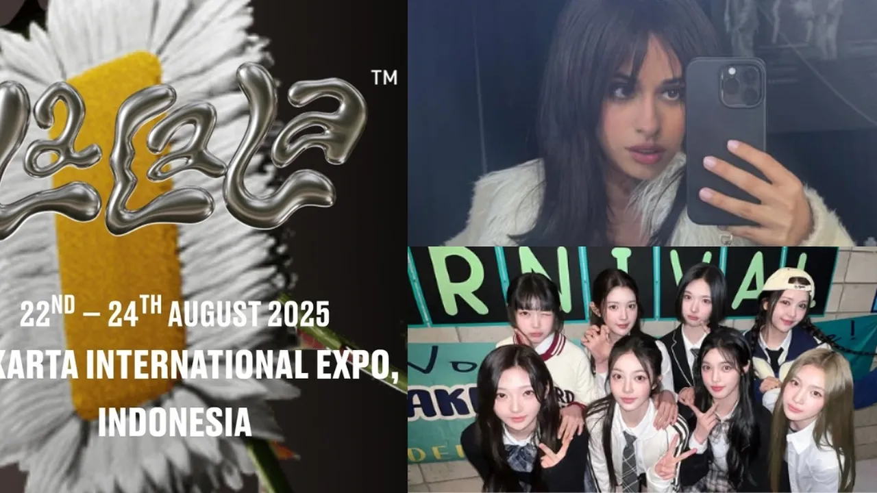 LaLaLa Fest 2025 Bakal Pecah! Ada Hearts2Hearts Sampai Camila Cabello