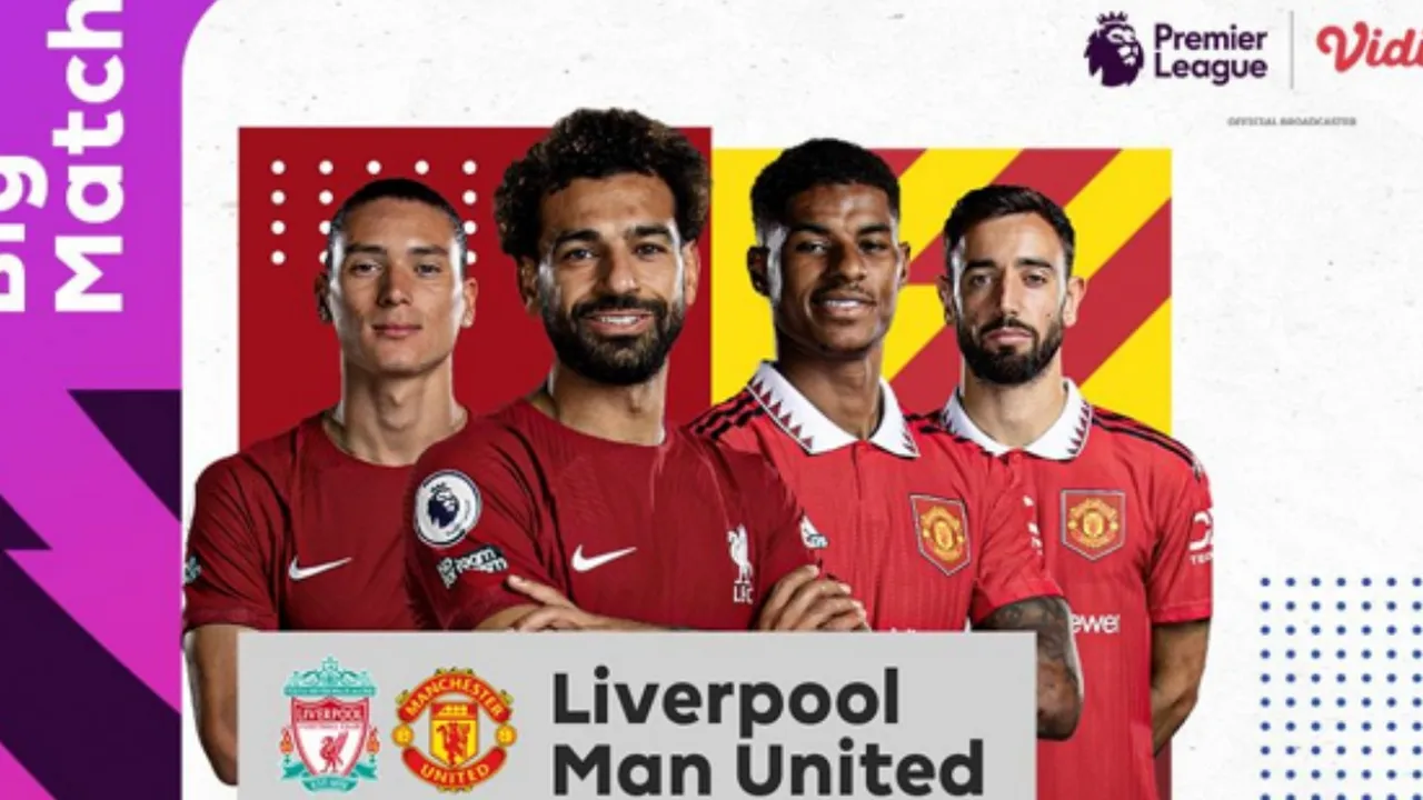 Link Live Streaming Liga Inggris : Liverpool Vs Manchester United di Vidio, 5 Maret 2023