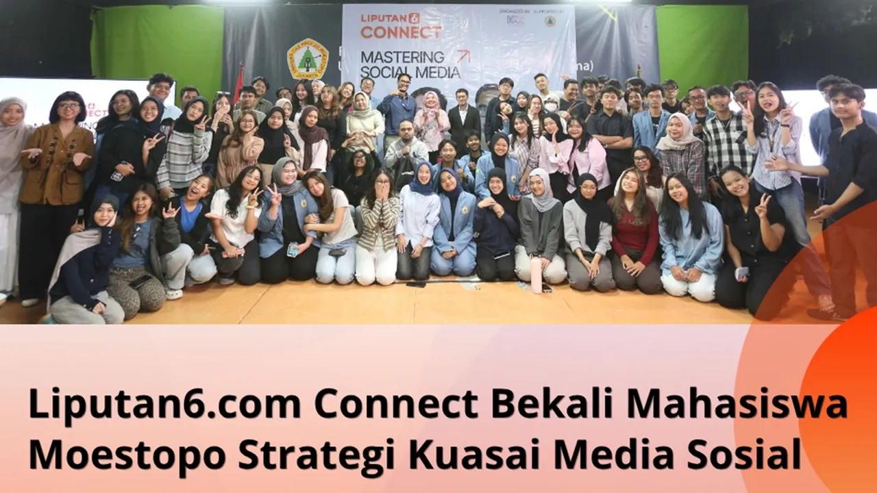 Liputan6.com Connect Bekali Mahasiswa Universitas Prof. Dr. Moestopo  (Beragama) Strategi Kuasai Media Sosial