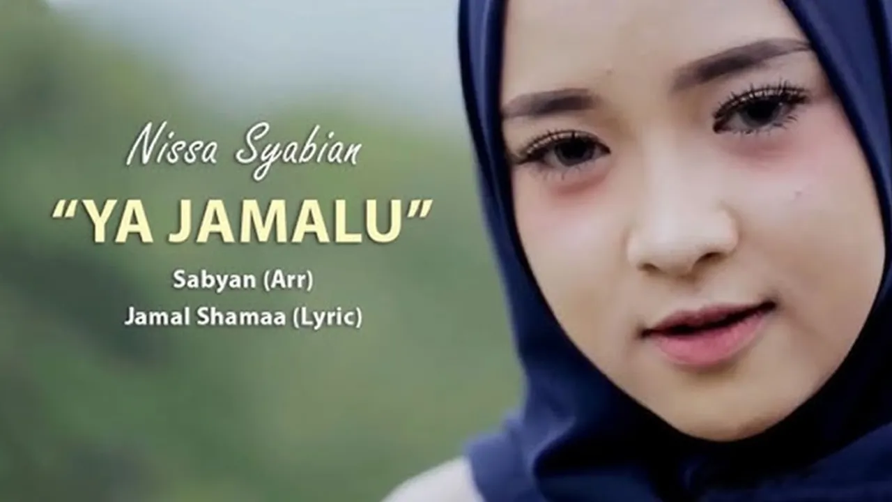 Lirik Lagu Nissa Sabyan - Ya Jamalu: Keindahan Sholawat dan Terjemahannya