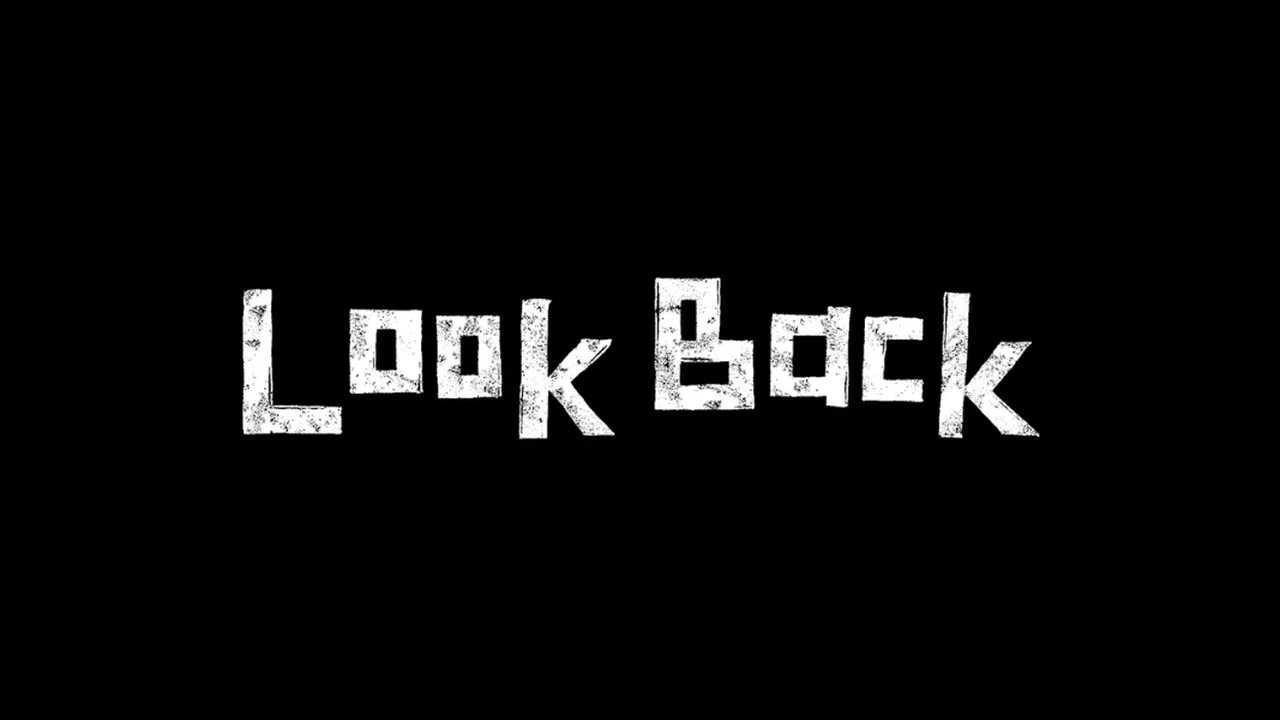 'LOOK BACK' Live Action Rilis Trailer Pertama Beserta Poster Resminya