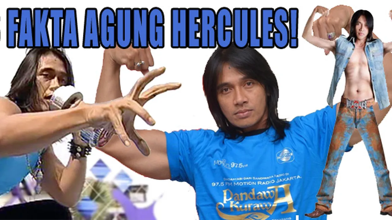 [Males Banget] 8 Fakta Agung Hercules, Ada Yang Belum Tahu?