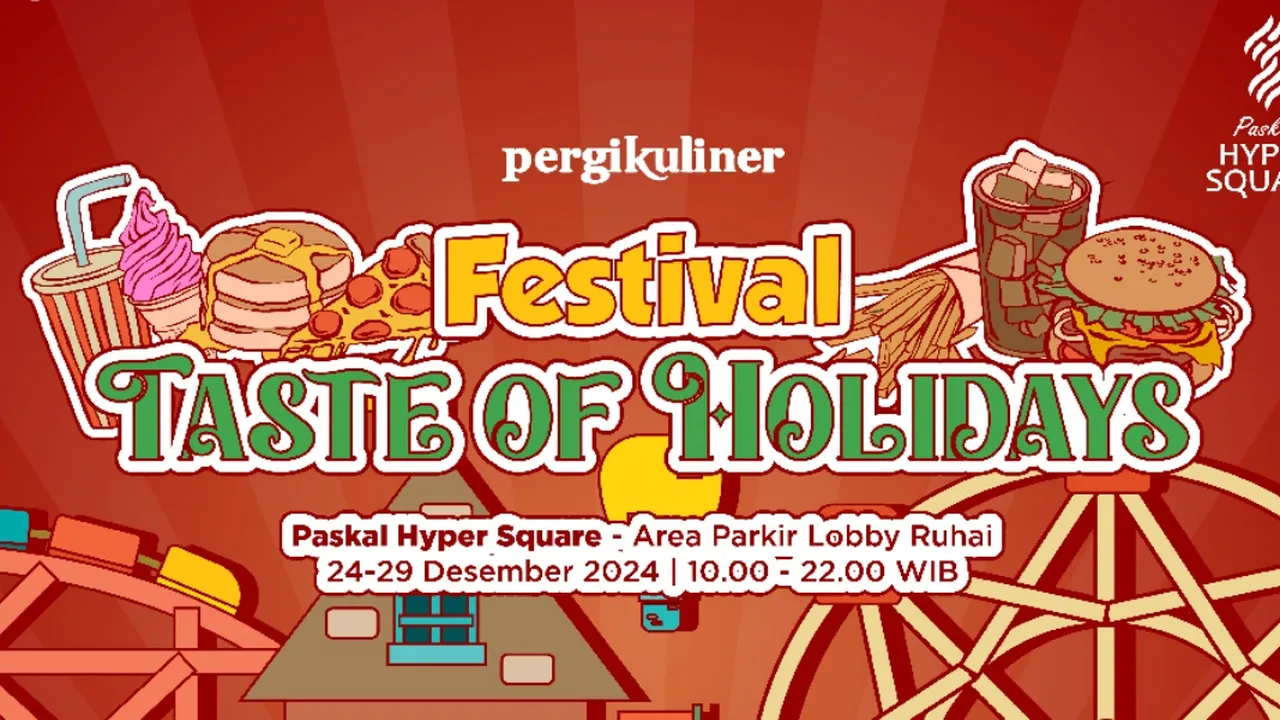 Nikmati Keseruan Liburan Akhir Tahun di Pergikuliner Festival: TASTE OF HOLIDAYS