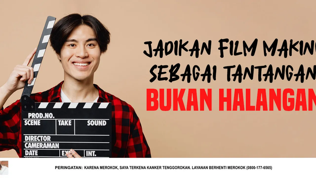 Pembuatan Film Jadi Langkah Menuangkan Kreativitas yang Lo Punya!