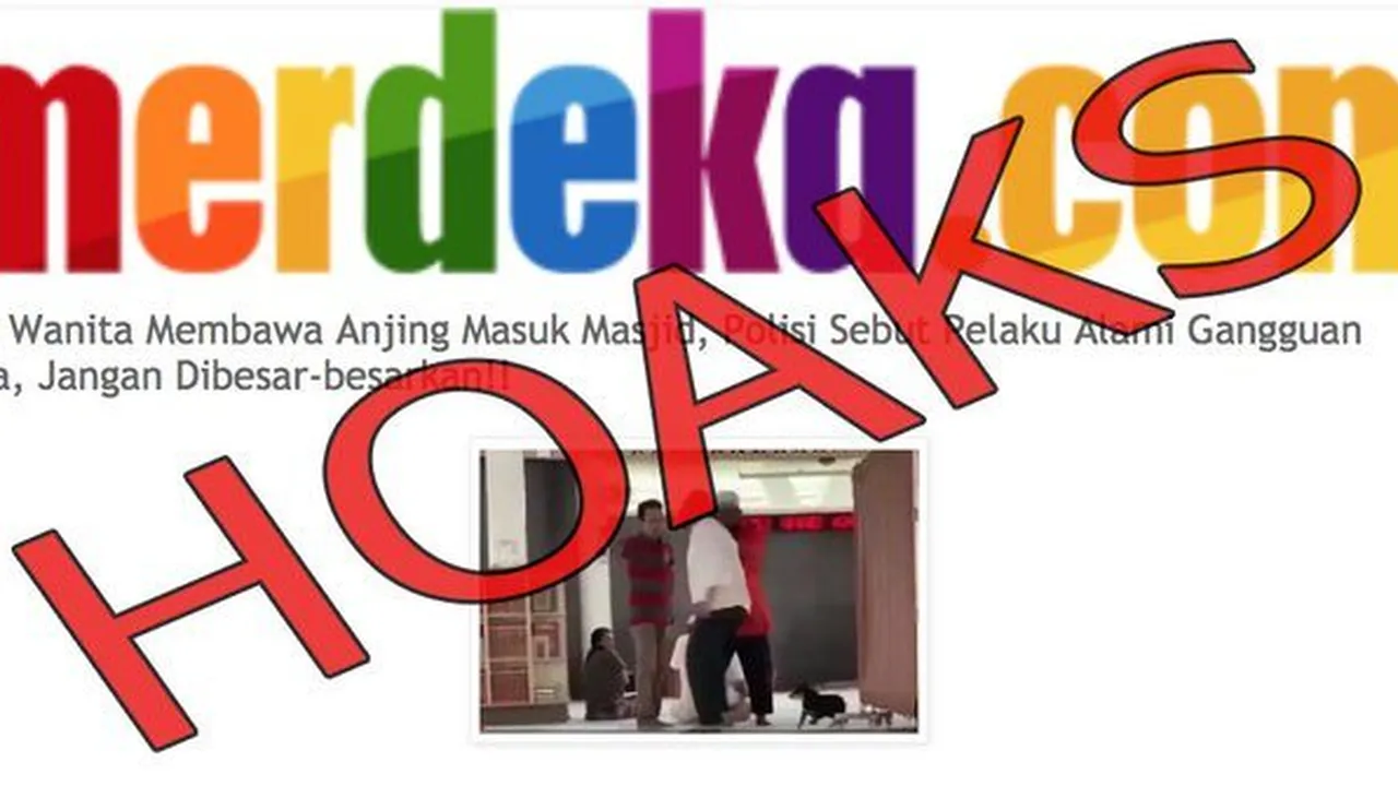 Penyebar Hoaks Catut Merdeka.com Soal Wanita Bawa Anjing ke Masjid Ditangkap Polisi