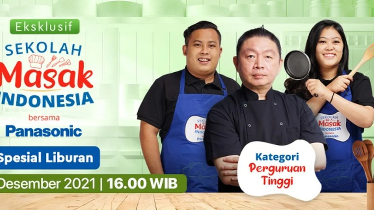 Program Sekolah Masak Indonesia Episode Spesial Liburan di Vidio, Persaingan Sengit 2 Peserta Kategori Perguruan Tinggi