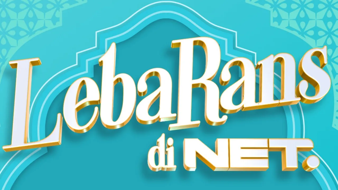Program Spesial Libur Lebaran di NET: Dari 'LEBARANS DI NET' Hingga Cerita Romansa 'PROGRESNYA BERAPA PERSEN?'