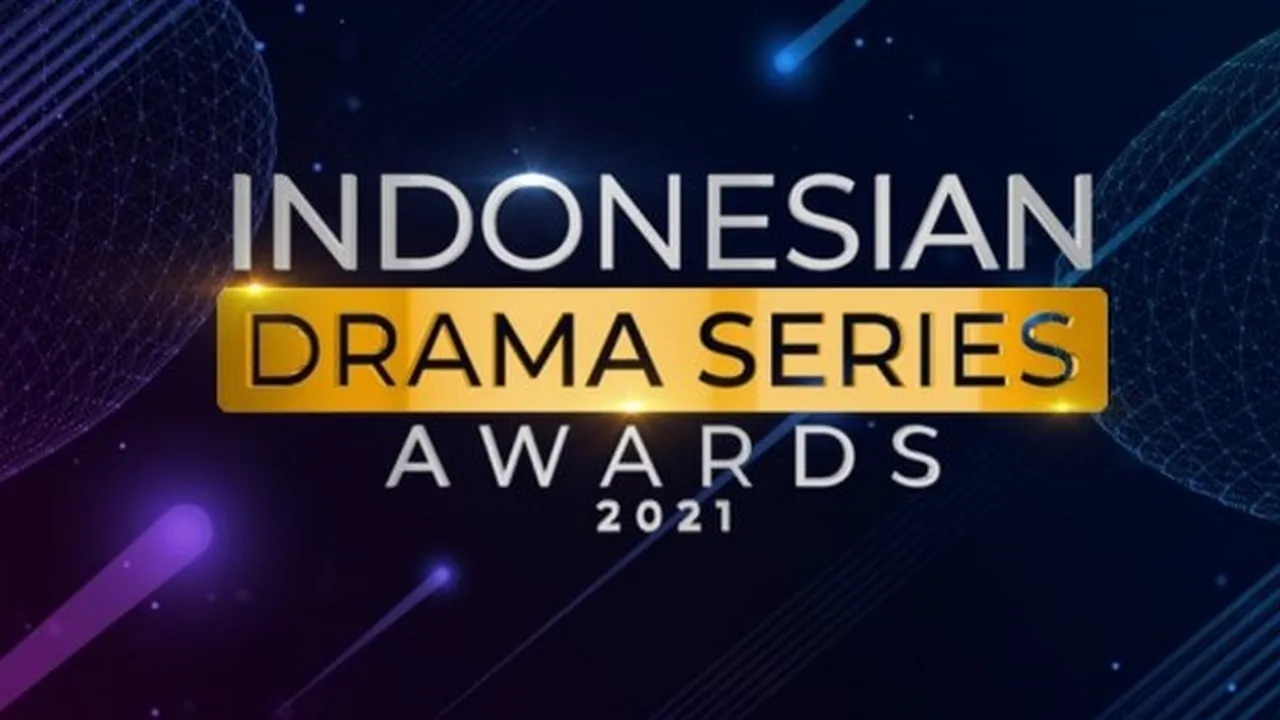 Puncak Indonesian Drama Series Awards 2021 Segera Digelar, Siapakah Jagoanmu?