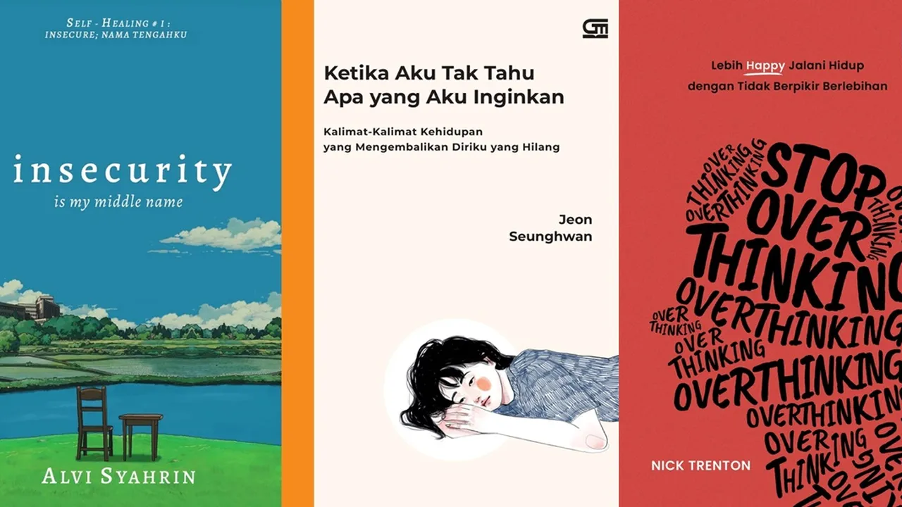 6 Rekomendasi Buku Pengembangan Diri Tentang Mental Health dan Perbaiki Kualitas Hidup, Bebas dari Overthinking