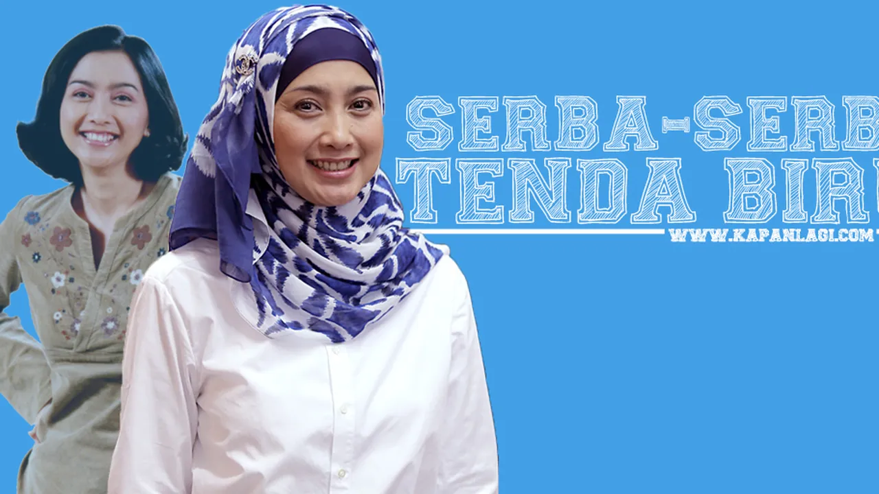 Serba-Serbi 'Tenda Biru', Galau 90an Yang Bikin Hati Gengges