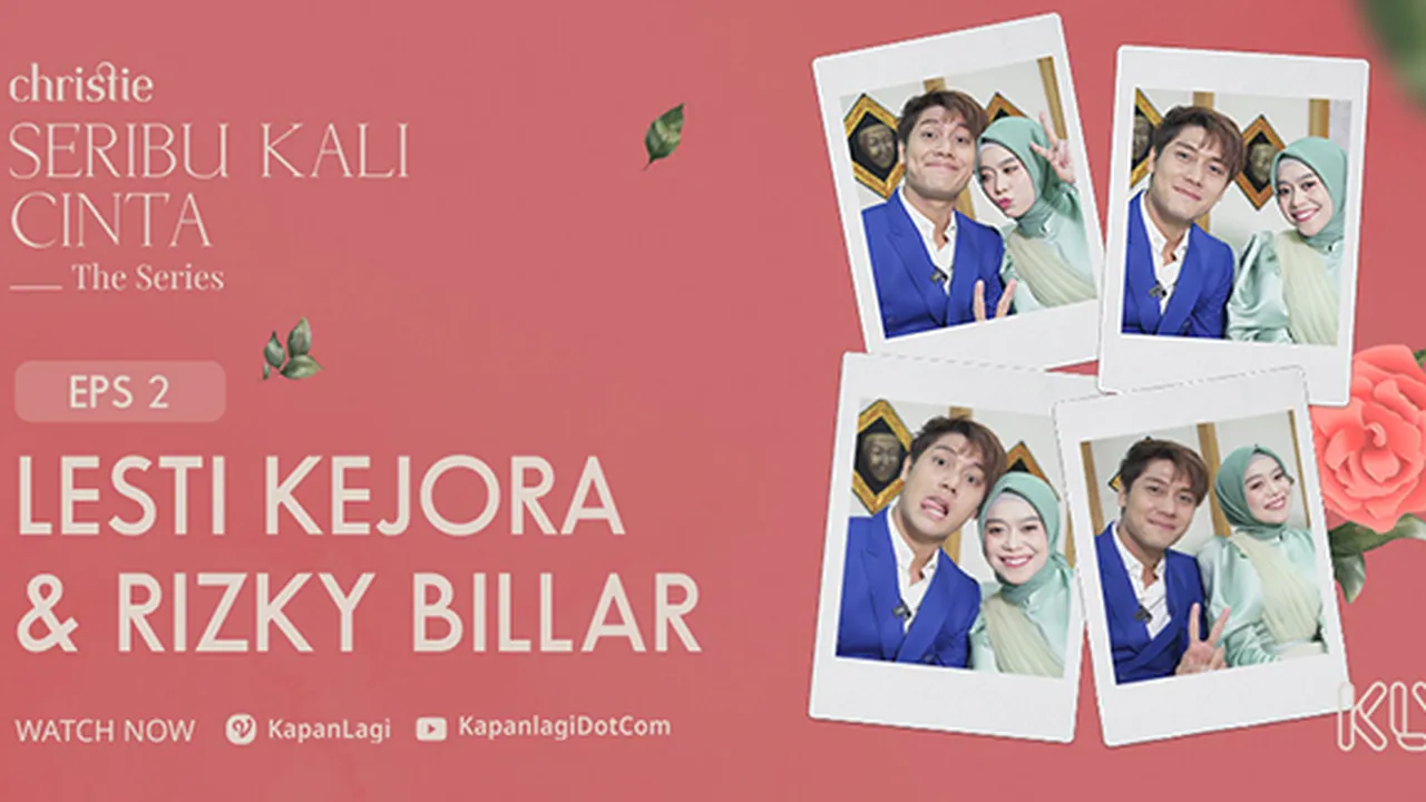 'SERIBU KALI CINTA THE SERIES' Episode 2, Lesti dan Rizky Billar Bersyukur Karena Sudah Dipertemukan