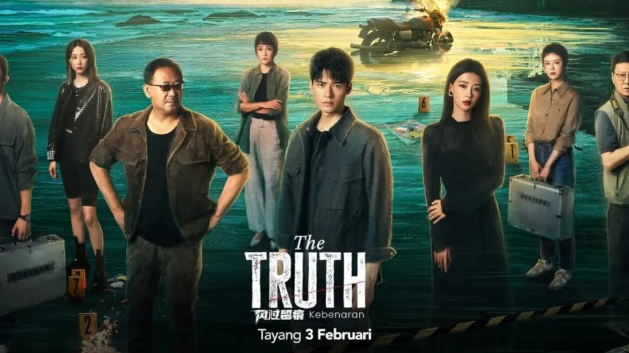 Sinopsis Drama China The Truth, Tayang 3 Februari 2026 di Platform Ini