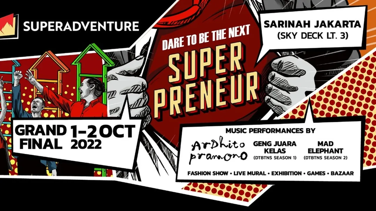 Super Adventure ‘Dare To Be The Next Superpreneur’ Masuk Babak Grand Final, 25 Finalis Siap Showcasing Bisnis Mereka