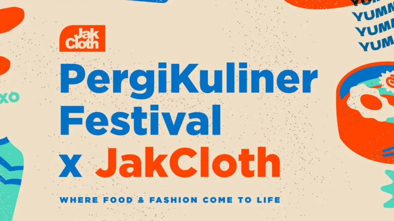Telah Hadir PergiKuliner Festival X JakCloth,  Surganya Pecinta Fashion dan Kuliner