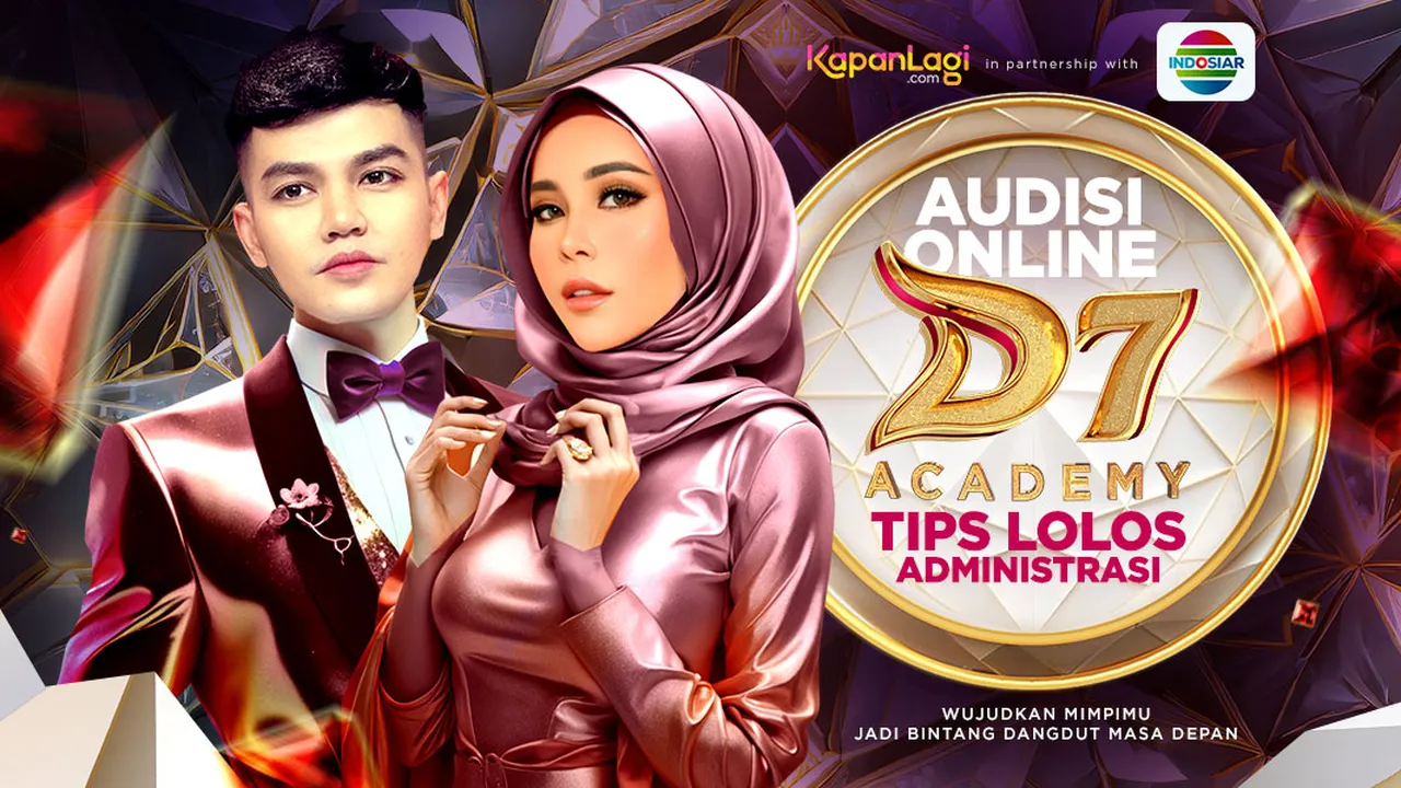 Tips Lolos Administrasi Audisi Online D'Academy 7, Perhatikan Hal Ini Tips Lolos Administrasi Audisi Online D'Academy 7, Perhatikan Hal Ini