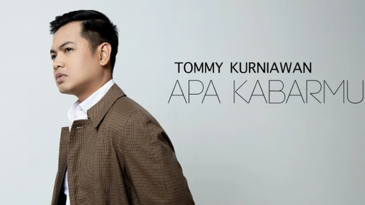 Tommy Kurniawan Ceritakan Kisah Galau Lewat Single 'Apa Kabarmu'