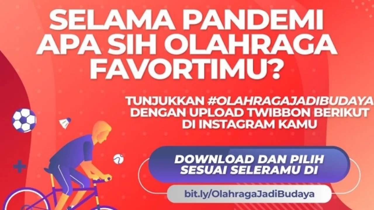 Tunjukkan Semangat Hidup Sehatmu Lewat #OlahragaJadiBudaya dan Menangkan Hadiah Jutaan Rupiah!