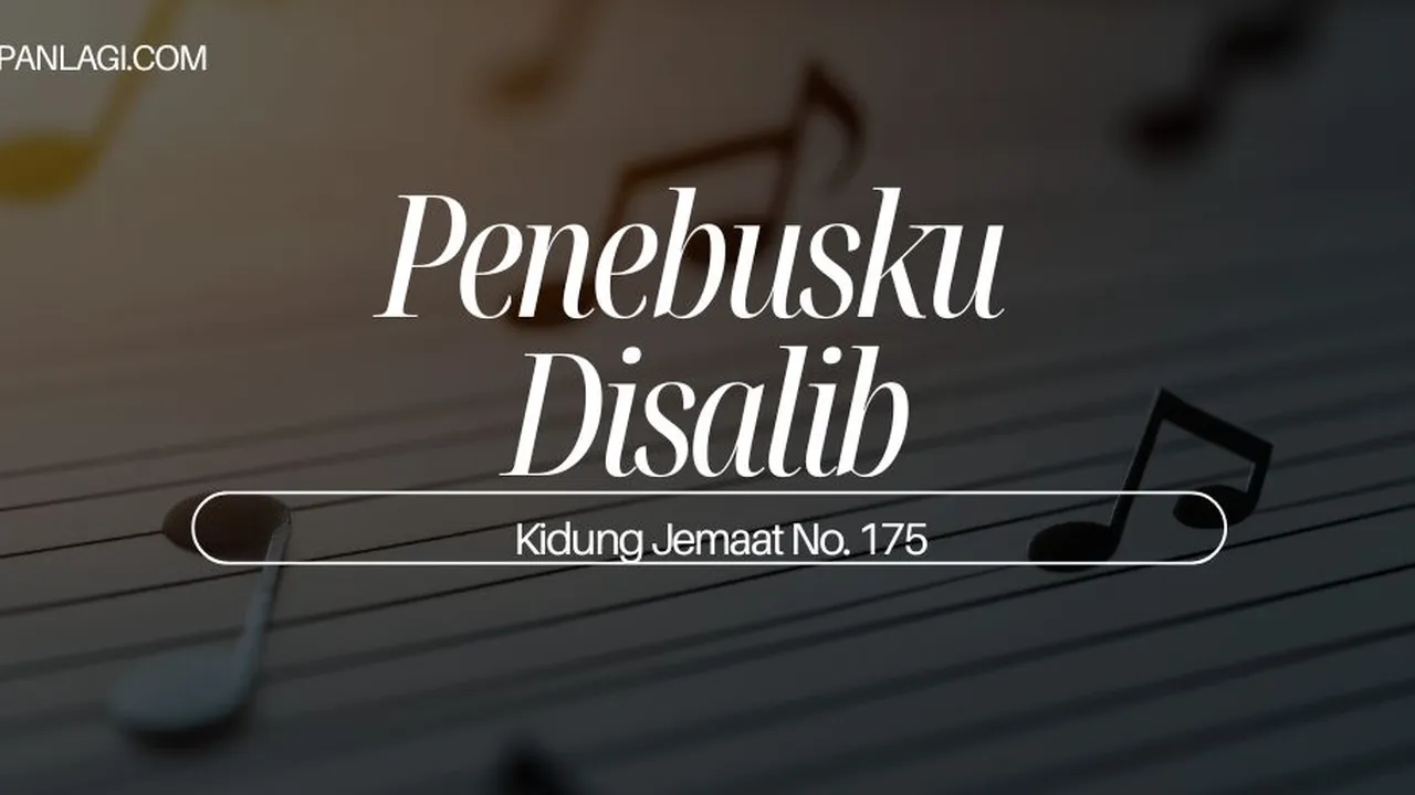 Lirik KJ 175 - Penebusku Disalib