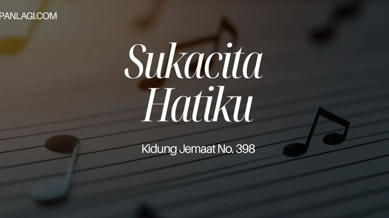 Lirik KJ 398 Sukacita Hatiku - Kidung Jemaat