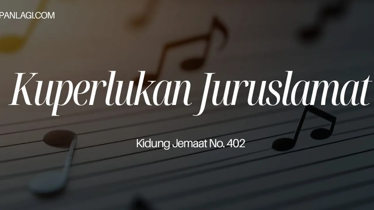 Lirik KJ 402 Kuperlukan Juruslamat - Kidung Jemaat