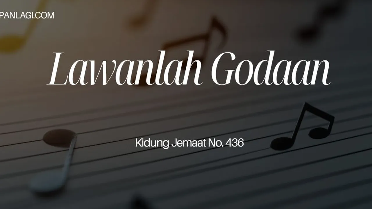 Lirik KJ 436 Lawanlah Godaan