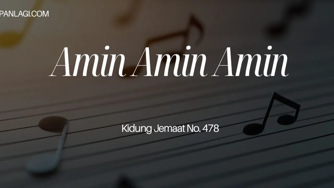 Lirik KJ 478 Amin Amin Amin