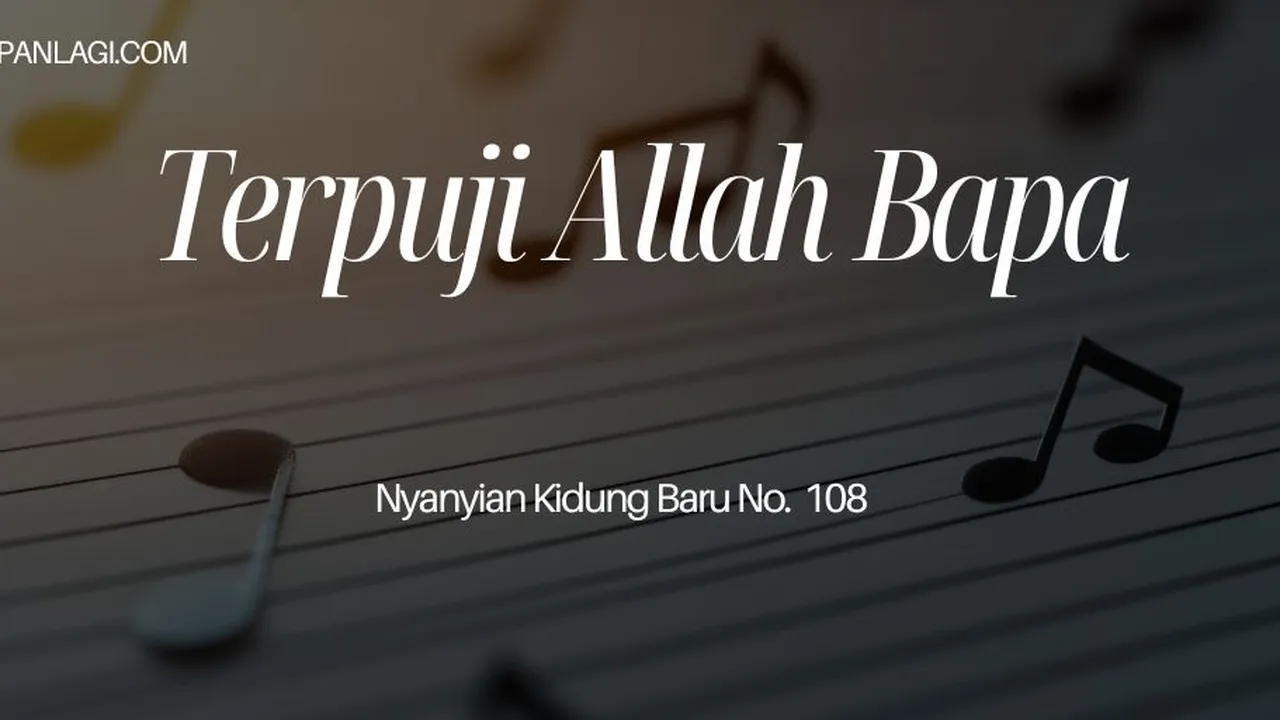 Lirik NKB 108 Terpuji Allah Bapa